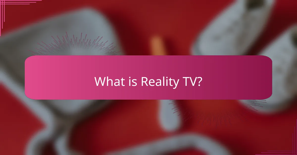What is Reality TV?